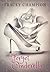 Forget Cinderella (True Loves Fairytale 1)