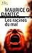 Les Racines du mal