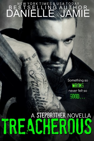 Treacherous (Stepbrother #4)