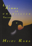 Lili Remma ja unehiilija. Teine raamat