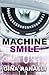 Machine Smile