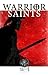 Warrior Saints (East of Byzantium, Vol 2)