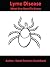 Lyme Disease:: What You Need to Know