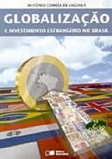 Globalização Investimento Estrangeiro no Brasil