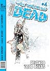 The Walking Dead, #4: Dejando todo atrás, capítulo 1 de 3 (Walking Dead: Los muertos caminantes, #4)