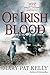 Of Irish Blood (Of Irish Bl...