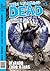 The Walking Dead, #5: Dejando todo atrás, capítulo 2 de 3 (Walking Dead: Los muertos caminantes, #5)