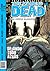The Walking Dead, #6: Dejando todo atrás, capítulo 3 de 3 (Walking Dead: Los muertos caminantes, #6)