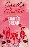 Giant's Bread by Mary Westmacott