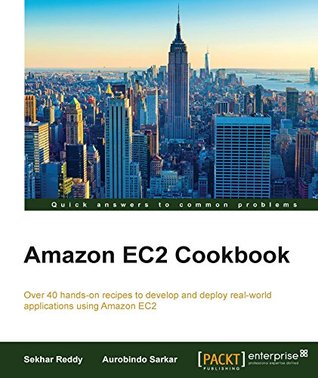Amazon EC2 Cookbook (Kindle Edition)
