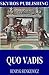 Quo Vadis by Henryk Sienkiewicz