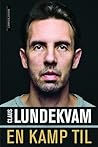En kamp til by Claus Lundekvam