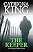 The Keeper by Catriona King