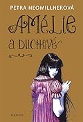 Amélie a duchové