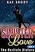 Sinister Love: A Clean & Wholesome Paranormal Romance Story (The Carlisle Sisters Book 4)