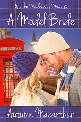 A Model Bride (The Macleans #1)