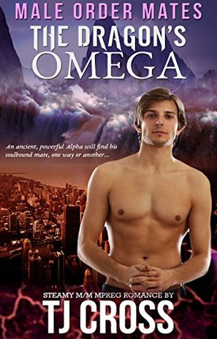 The Dragon's Omega (Male-Order Mates #2)