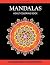 Mandala Adult Coloring Book: A Coloring Book for Grown-Ups (Adult Coloring Books, Coloring Books for Grown-Ups 3)