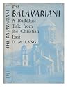The Balavariani: A Buddhist Tale from the Christian East