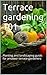 Terrace Gardening 101: Planting and landscaping guide for amateur terrace gardeners