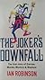 The Joker's Downfall: The true story of Carrian