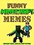 Funny Minecraft Memes: Mine...