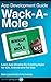 App Development Guide: Wack-A Mole: Learn App Develop By Creating Apps for iOS, Android and the Web (App Development Guides Book 1)