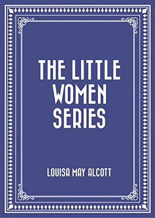 The Little Women Series