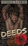 Book cover for Deeds (Broken Deeds MC #1)