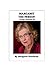 Margaret the Person - Living a Spirited Life (Margaret Hurdman series of books Book 1)