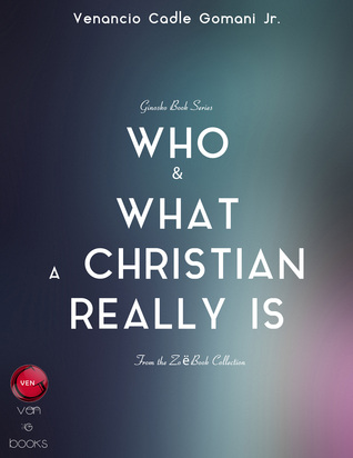 Who and What a Christian Really Is