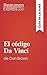 El código Da Vinci de Dan Brown (Guía de lectura): Resumen y análisis completo (Spanish Edition)