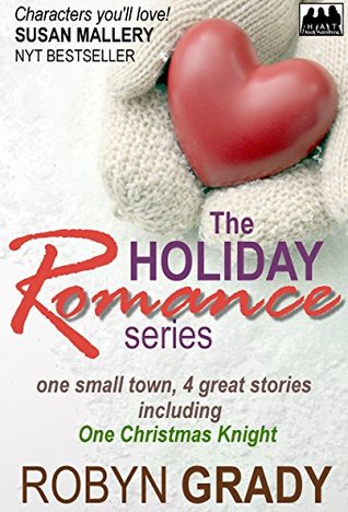 The Holiday Romance Series: One Small Town, 4 Great Stories! (Kindle Edition)