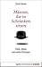 Männer, die in Schränken sitzen: Panik, Zwang und andere Störungen (German Edition)