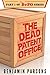 The Dead Patent Office