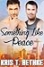 Something Like Peace (Somet...
