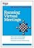 Running Virtual Meetings by Harvard Business Review