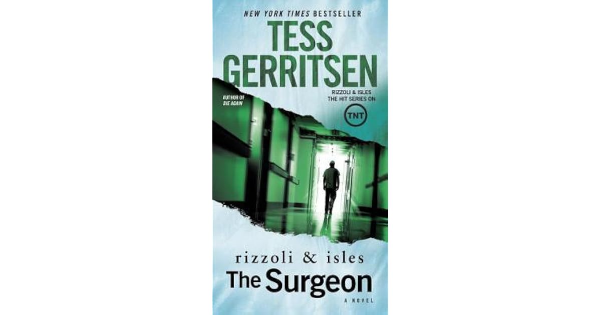 The Surgeon (Rizzoli & Isles, #1) by Tess Gerritsen