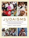 Judaisms: A Twenty-First-Century Introduction to Jews and Jewish Identities