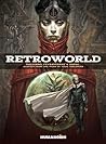 Retroworld by Patrick Galliano