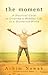 The Moment: A Practical Guide to Creating a Mindful Life in a Distracted World
