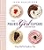 The Prairie Girl Cupcake Cookbook by Jean Blacklock