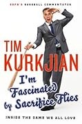 I'm Fascinated by Sacrifice Flies: Inside the Game We All Love