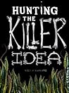 Hunting the Kille...