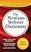 The Merriam-Webster Dictionary by Merriam-Webster