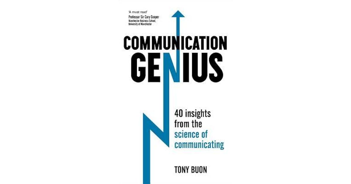 Communication Genius: 40 Insights From the Science of Communicating by ...