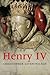 Henry IV by Christopher Given-Wilson
