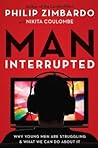 Man, Interrupted by Philip G. Zimbardo