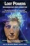 Lost Powers: Reclaiming Our Inner Connection