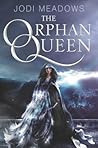 The Orphan Queen by Jodi Meadows
